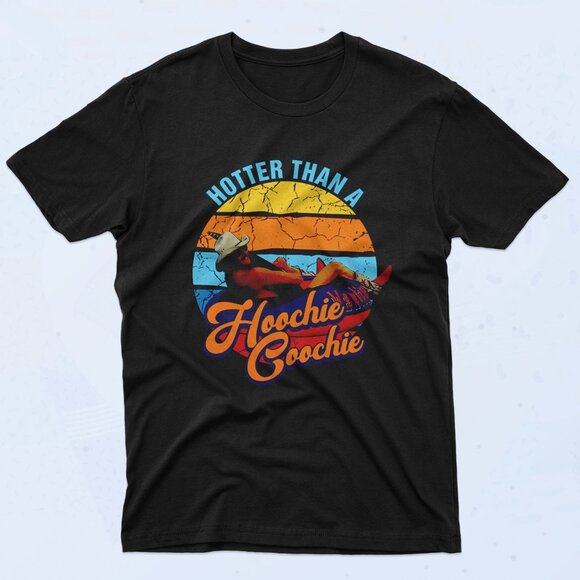Hotter Than Hoochie Choochie 90s Meme Funny Fan Gift Graphic Quote T Shirt 24 - Picture 1 of 5